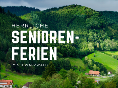 Seniorenferien im Schwarzwald 2026